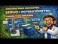 Como Controlar Servo Motor no Arduino | Controle com Potenciômetro | Função map() na Prática