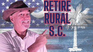 The 5 Top Rural Towns in South Carolina to Retire by Keith Lucas 1,970 views 1 month ago 12 minutes, 23 seconds