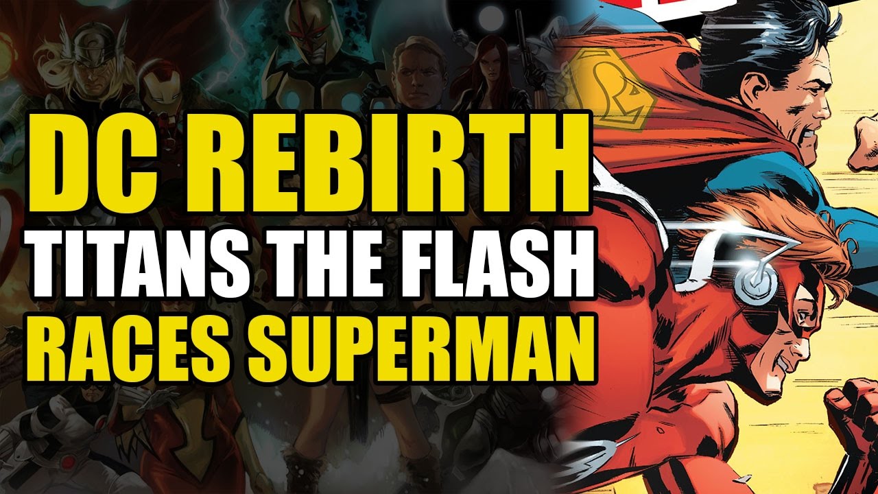 Titans Rebirth One Shot: Superman Races The Flash - YouTube