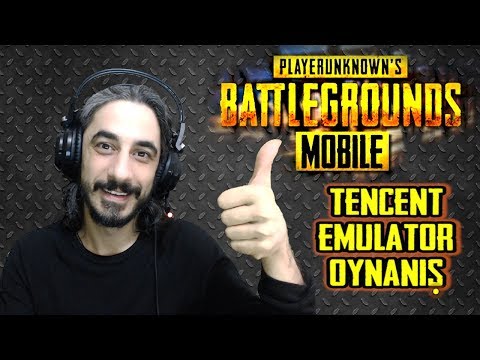 PUBG MOBILE VE TENCENT EMULATOR İNCELEME