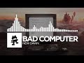 Bad Computer - New Dawn [Monstercat Release]