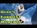 Frozen Olaf Funny Moments