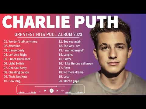 Charlie Puth Greatest Hits Full Album 2024 Charlie Puth Best Songs Playlist 2024
