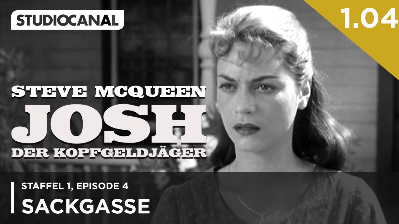 JOSH - DER KOPFGELDJÄGER mit Steve McQueen | 1. Staffel - Episode 1 |  \