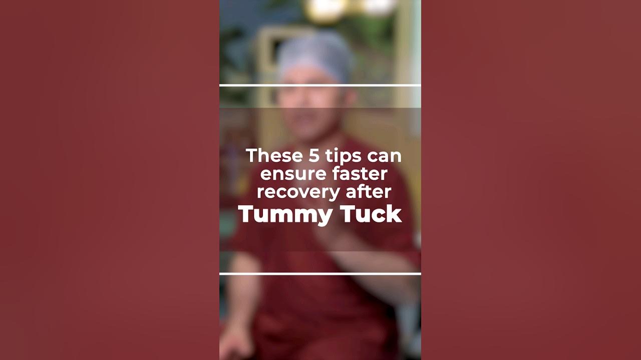 Faster Recovery after Tummy Tuck