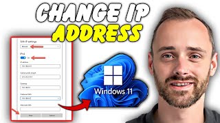 How To Change IP Address on Windows 11 | Quick Guide