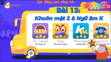 Học tiếng anh online với BABILALA - Bài 13 (Learn English 🌎 Lesson 13: FACE song 🌹 Letter K)