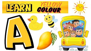 Learn Yellow color things | Learn colours for kids | kids Learning video | learn colors | kids video