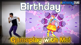 Birthday | Just Dance 2015 | Gameplay with Me!