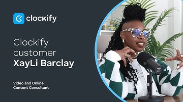 XayLi Barclay | Powered by Clockify