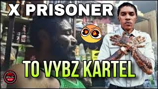X Prisoner call Big Ol 50YO Vybz Kartel 