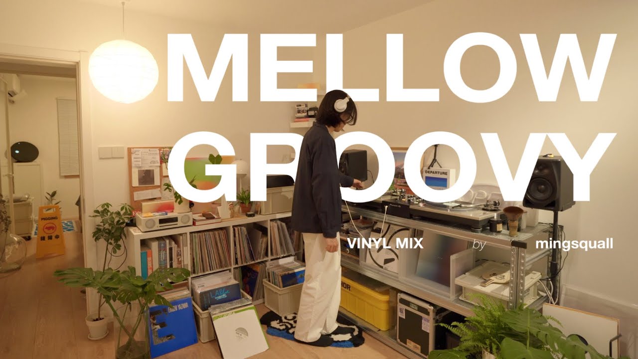 Mellow Groovy Soul Funk Vinyl Mix by mingsquall 4K