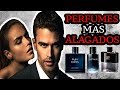 PERFUMES QUE LAS MUJERES AMAN EN LOS HOMBRES ❤️ - J.M. Montaño