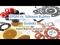EPDM vs Silicone Rubber | Gasket Material