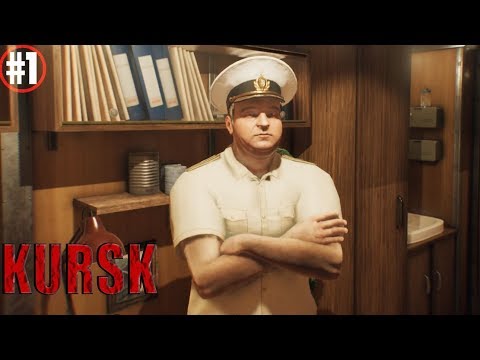 Прохождение KURSK #1 | ЗНАКОМСТВО С ЭКИПАЖЕМ