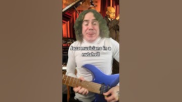 Jazz Musicians In A Nutshell