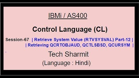 Retrieve System Value (RTVSYSVAL) Part-12 | IBM i | AS400 | CLLE | cl programming in IBM i  or AS400