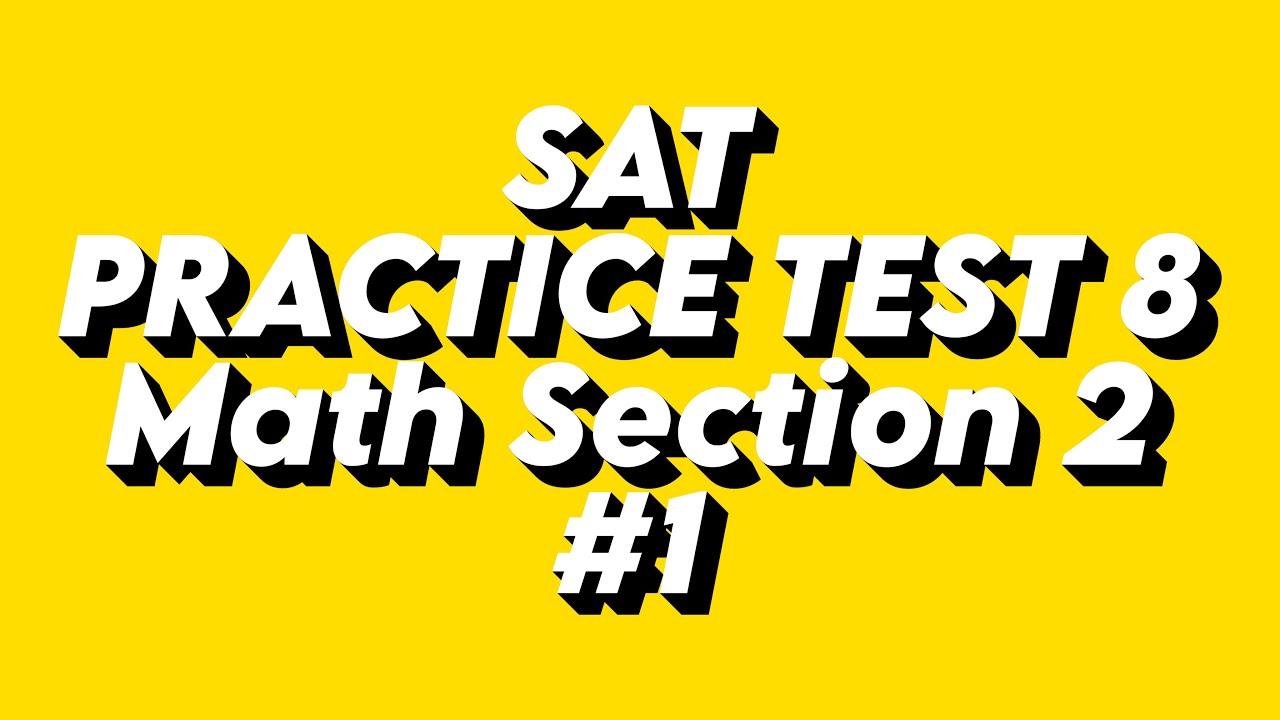 SAT Practice Test 8: Math Section 2: Question 1. 4x + 6 = 18 Which ...