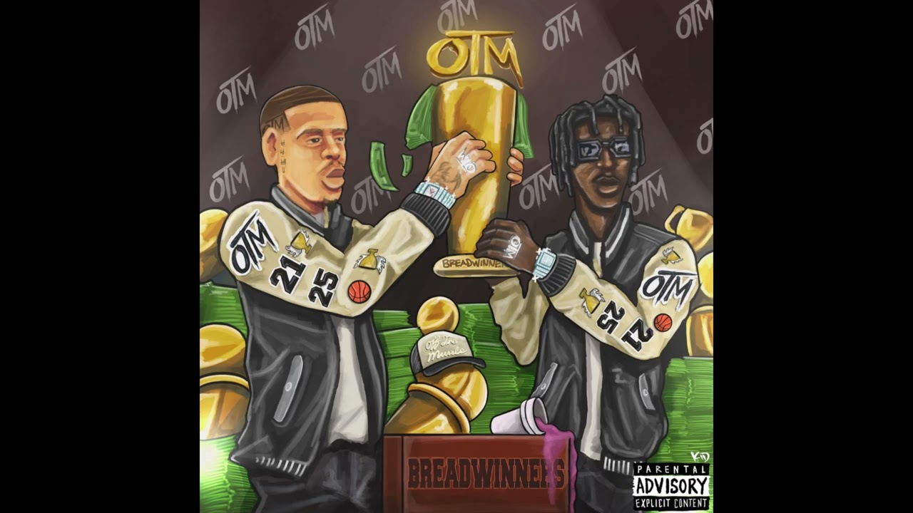 OTM - "Get Dough" OFFICIAL VERSION