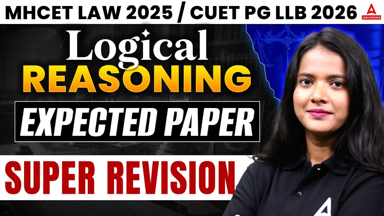 Logical Reasoning Expected paper MHCET Law 2025 & CUET PG LLB 2026 ...