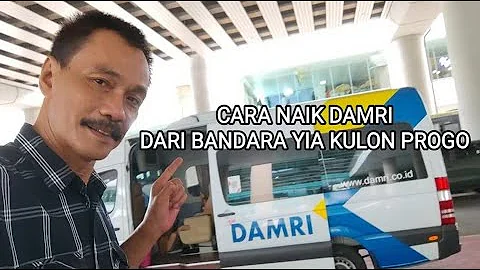 Cara Naik DAMRI Atau Bis Umum Dari Bandara YIA Kulon Progo Yogyakarta