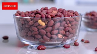 How to Roast Peanuts | Easy Oven Roasted Peanuts | Peanut Recipes | Infoods