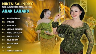 NIKEN SALINDRY "ANAK LANANG" - FULL ALBUM VIDEO TRENDING TERBARU 2024 - NIKEN SALINDRY