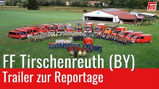 Freiwillige Feuerwehr Tirschenreuth By - Trailer Zur Reportage