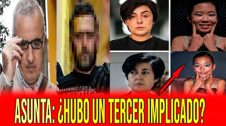 PRUEBAS FINALES DESCUBREN NUEVOS IMPLICADOS EN EL CASO ASUNTA POR ROSARIO PORTO Y ALFONSO BASTERRA