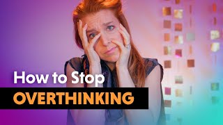 Do YOU Overthink Everything? — Therapist Explains!