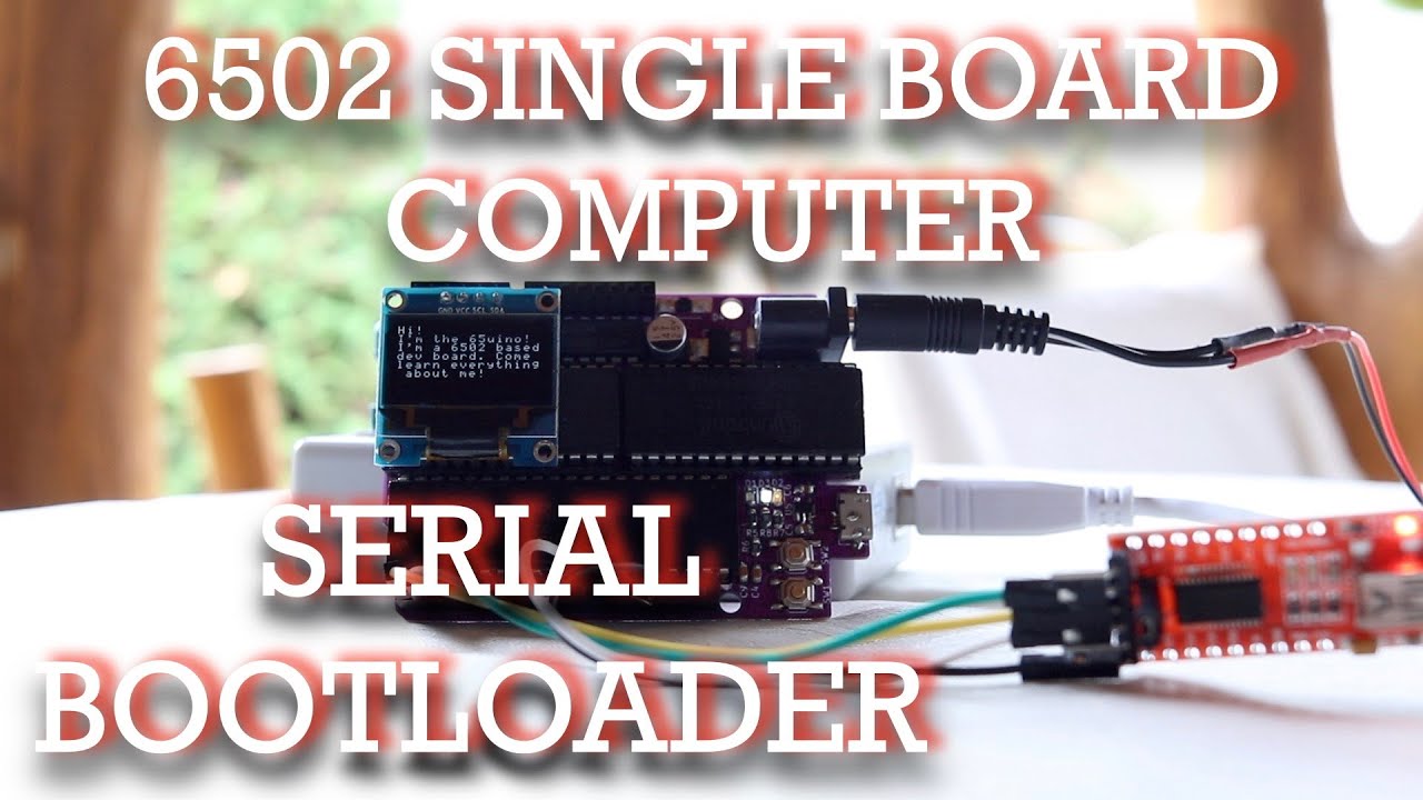 Serial Bootloader for ANY 6502 Single Board Computer #65uino - YouTube