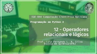 12 - Operadores relacionais e lógicos em Python | EQE-044