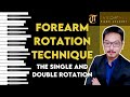 How to Practice Single and Double Forearm Rotation at the Piano