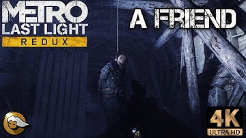 Metro - Last Light Redux - A Friend #Reshade