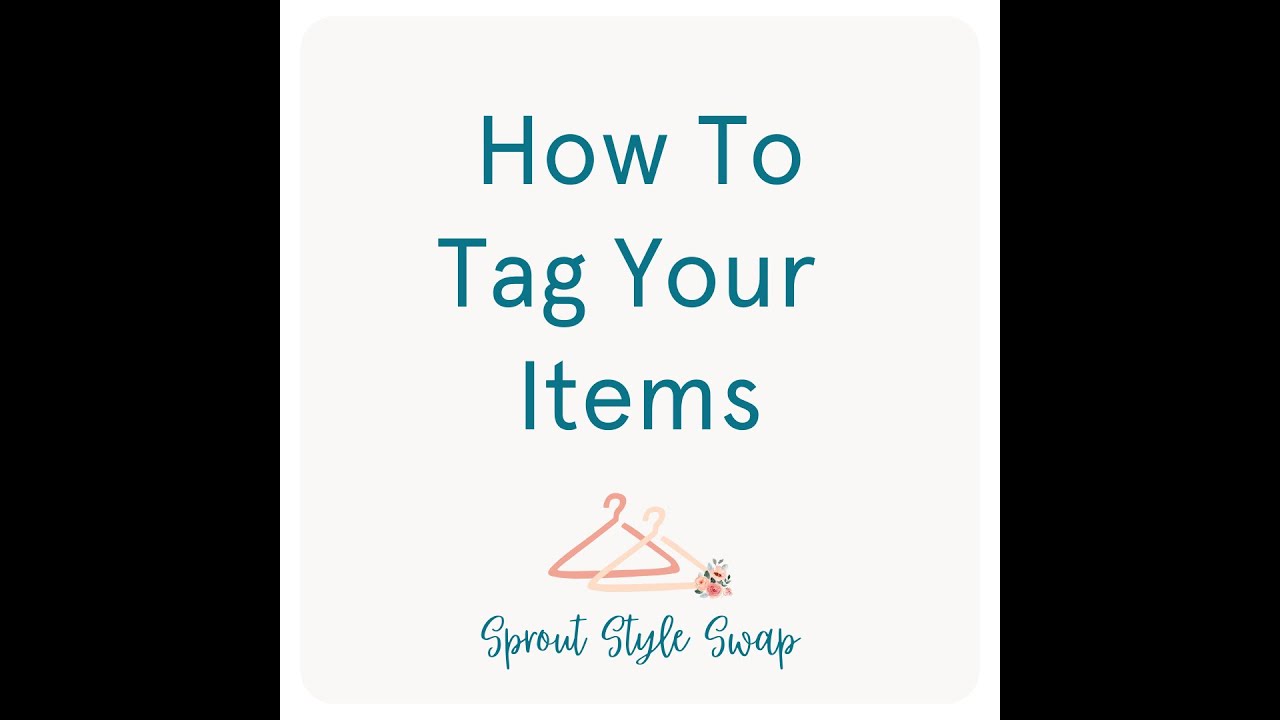 How to Tag Your Items