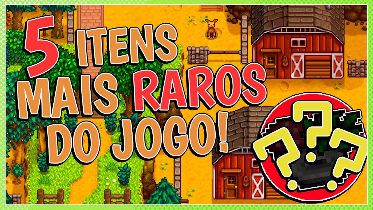 5 ITENS mais RAROS do Stardew Valley - YouTube