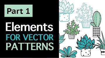Part 1: How To Draw Vector Succulents For Repeat Pattern Collection in Adobe Illustrator. Tutorial.