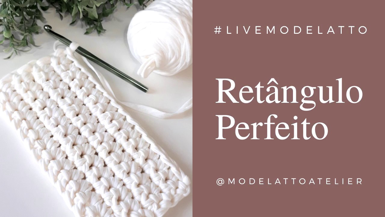 Retângulo Perfeito - Crochê em fio de malha - Base para tapetes, bolsas, jogo americano etc...