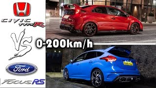 Focus RS vs. Civic Type-R acceleration 0-100km/h 0-200km/h