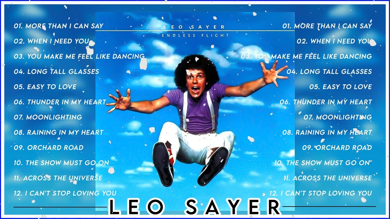 The Best Of Leo Sayer   Leo Sayer Greatest Hits Full Album
