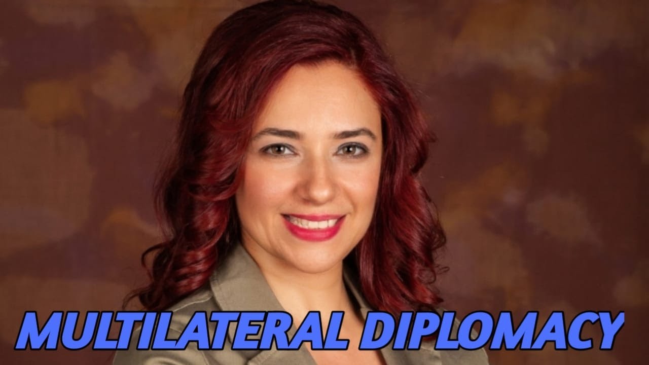 Diplomacy course/session 3. Multilateral Diplomacy