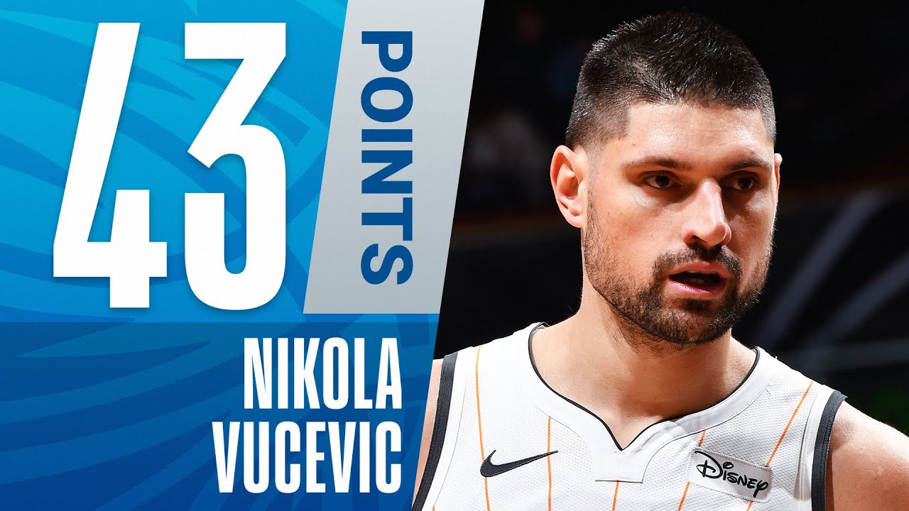 Nikola Vucevic Hits A Career High 43 Pts In Win Over The Bulls Youtube