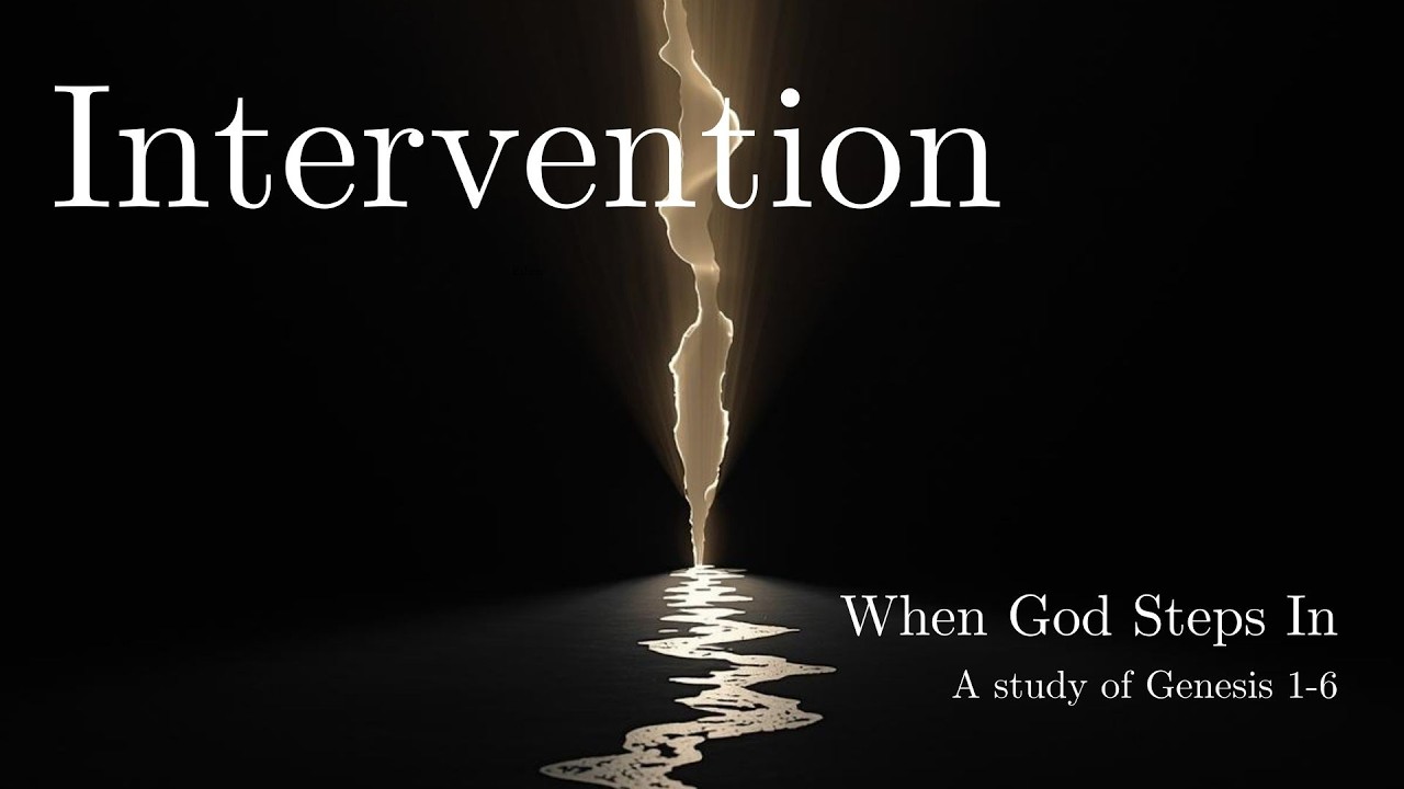Intervention #2 - God's Great Gift