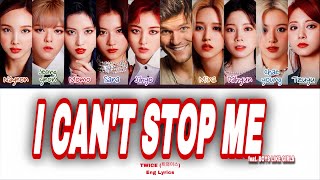 TWICE - 'I CAN'T STOP ME' (feat. BOYS LIKE GIRLS) Color Coded Lyrics | nobodift