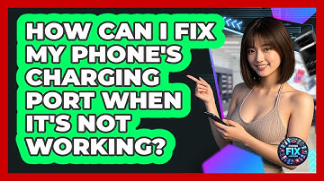 How Can I Fix My Phone