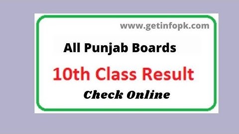 10th Class Result 2021 Punjab Board Check Online [all Board]