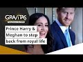 Gravitas: Prince Harry & wife Meghan to step back from royal life