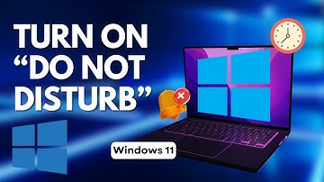 How to Turn On Do Not Disturb on Windows 11 | Stop Notifications & Stay Focused