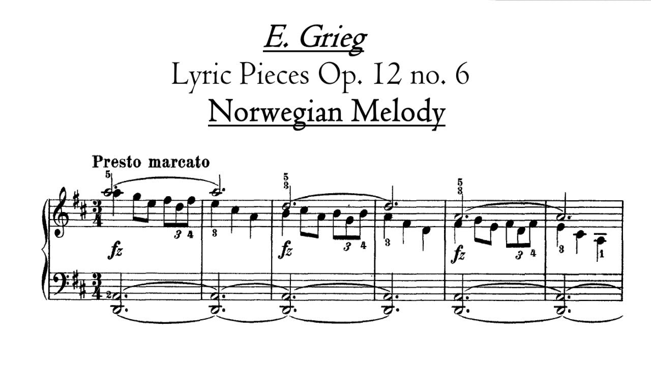 E. Grieg - "Norwegian Melody" from "Lyric Pieces" Op. 12 no. 6