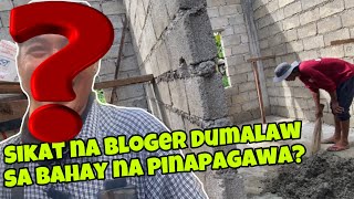 EP.8 SIKAT NA BLOGGER NAPASUGOD SA BAHAY NA PINAPAGAWA? PANGARAP NA BAHAY PARA SA ANGEL'S